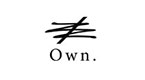 Own. / オウン